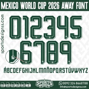 MEXICO WORLD CUP 2026 AWAY FONT by Sports Designss – a premium football jersey font inspired by modern kits. Perfect for creating professional soccer designs, team jerseys, and custom branding projects.
