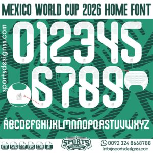 MEXICO WORLD CUP 2026 HOME FONT by Sports Designss – a premium football jersey font inspired by modern kits. Perfect for creating professional soccer designs, team jerseys, and custom branding projects.