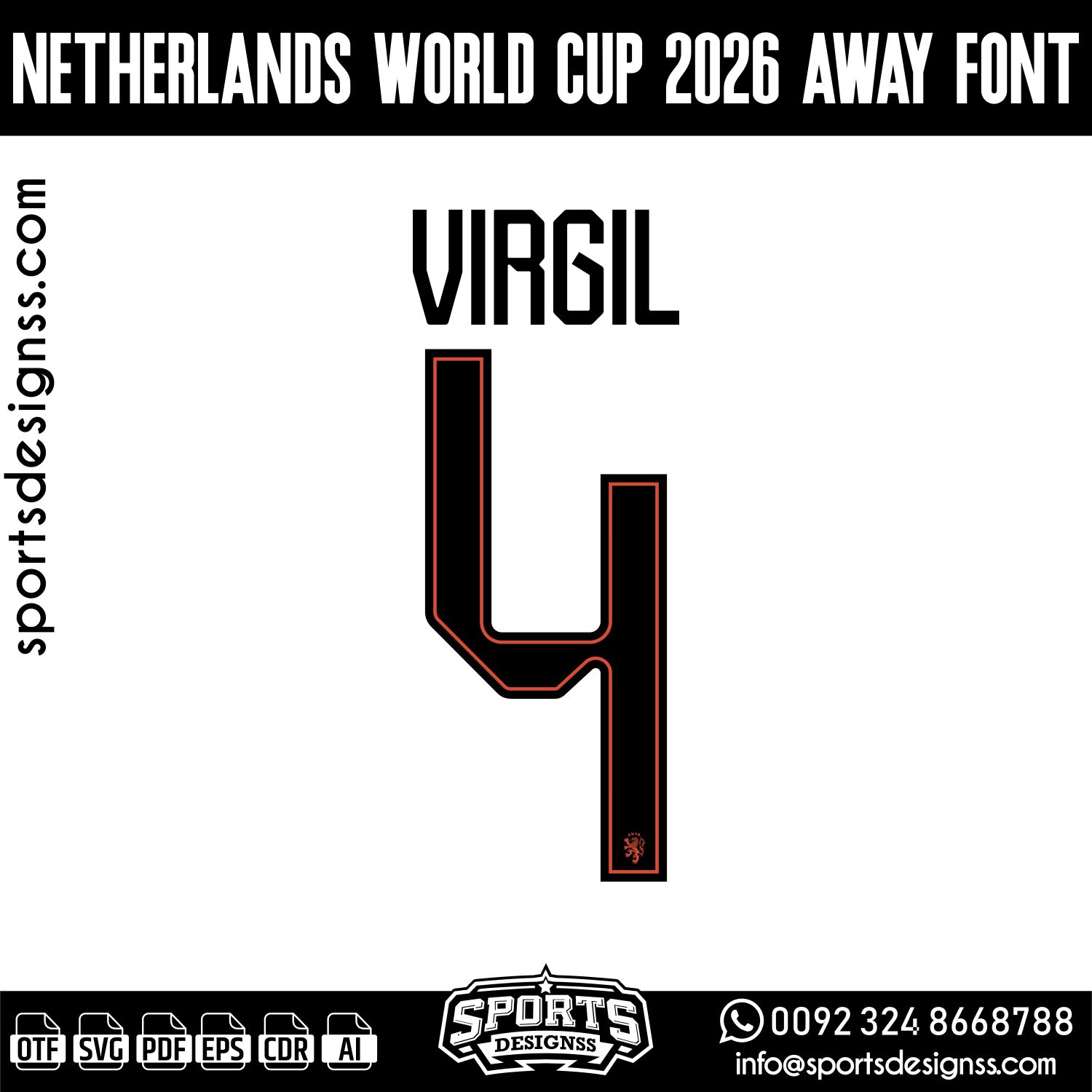 NETHERLANDS WORLD CUP 2026 FONT by Sports Designss – a premium football jersey font inspired by modern kits. Perfect for creating professional soccer designs, team jerseys, and custom branding projects.