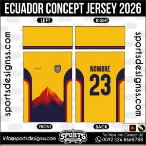 ECUADOR CONCEPT JERSEY 2026. ECUADOR CONCEPT JERSEY 2026, ECUADOR CONCEPT JERSEY 2026.ECUADOR CONCEPT JERSEY 2026, ECUADOR CONCEPT JERSEY 2026, ECUADOR CONCEPT JERSEY 2026 SHIRT VECTOR, NEW ECUADOR CONCEPT JERSEY 2026 2022/23. Sublimation Football Shirt Pattern, Soccer JERSEY Printing Files, Football Shirt Ai Files, Football Shirt Vector, Football Kit Vector, Sublimation Soccer JERSEY Printing Files,