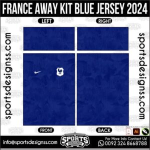 FRANCE AWAY KIT BLUE JERSEY 2024. FRANCE AWAY KIT BLUE JERSEY 2024, FRANCE AWAY KIT BLUE JERSEY 2024.FRANCE AWAY KIT BLUE JERSEY 2024, FRANCE AWAY KIT BLUE JERSEY 2024, FRANCE AWAY KIT BLUE JERSEY 2024 SHIRT VECTOR, NEW FRANCE AWAY KIT BLUE JERSEY 2024 2022/23. Sublimation Football Shirt Pattern, Soccer JERSEY Printing Files, Football Shirt Ai Files, Football Shirt Vector, Football Kit Vector, Sublimation Soccer JERSEY Printing Files,