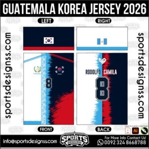 GUATEMALA KOREA JERSEY 2026. GUATEMALA KOREA JERSEY 2026, GUATEMALA KOREA JERSEY 2026.GUATEMALA KOREA JERSEY 2026, GUATEMALA KOREA JERSEY 2026, GUATEMALA KOREA JERSEY 2026 SHIRT VECTOR, NEW GUATEMALA KOREA JERSEY 2026. Sublimation Football Shirt Pattern, Soccer JERSEY Printing Files, Football Shirt Ai Files, Football Shirt Vector, Football Kit Vector, Sublimation Soccer JERSEY Printing Files,