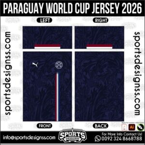 PARAGUAY WORLD CUP JERSEY 2026. PARAGUAY WORLD CUP JERSEY 2026, PARAGUAY WORLD CUP JERSEY 2026.PARAGUAY WORLD CUP JERSEY 2026, PARAGUAY WORLD CUP JERSEY 2026, PARAGUAY WORLD CUP JERSEY 2026 SHIRT VECTOR, NEW PARAGUAY WORLD CUP JERSEY 2026 2022/23. Sublimation Football Shirt Pattern, Soccer JERSEY Printing Files, Football Shirt Ai Files, Football Shirt Vector, Football Kit Vector, Sublimation Soccer JERSEY Printing Files,