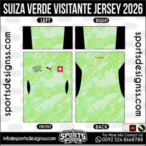 SUIZA VERDE VISITANTE JERSEY 2026. SUIZA VERDE VISITANTE JERSEY 2026, SUIZA VERDE VISITANTE JERSEY 2026.SUIZA VERDE VISITANTE JERSEY 2026, SUIZA VERDE VISITANTE JERSEY 2026, SUIZA VERDE VISITANTE JERSEY 2026 SHIRT VECTOR, NEW SUIZA VERDE VISITANTE JERSEY 2026. Sublimation Football Shirt Pattern, Soccer JERSEY Printing Files, Football Shirt Ai Files, Football Shirt Vector, Football Kit Vector, Sublimation Soccer JERSEY Printing Files,