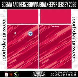 Bosnia and Herzegovina Goalkeeper Jersey 2026 - football shirt vector for sublimation printing