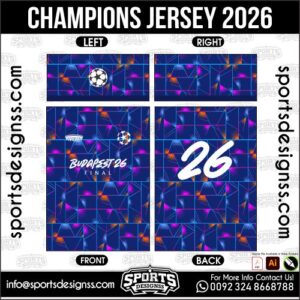 CHAMPIONS JERSEY 2026. CHAMPIONS JERSEY 2026, CHAMPIONS JERSEY 2026.CHAMPIONS JERSEY 2026, CHAMPIONS JERSEY 2026, CHAMPIONS JERSEY 2026 SHIRT VECTOR, NEW CHAMPIONS JERSEY 2026. Sublimation Football Shirt Pattern, Soccer JERSEY Printing Files, Football Shirt Ai Files, Football Shirt Vector, Football Kit Vector, Sublimation Soccer JERSEY Printing Files,