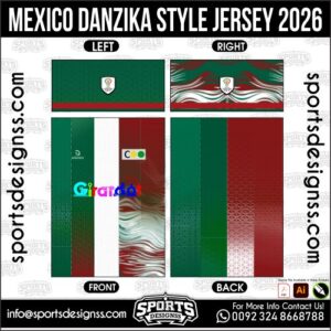 Mexico Danzika Style Jersey 2026 Sublimation Design Template Editable AI CDR EPS PDF SVG Football Soccer Jersey Vector Print Ready