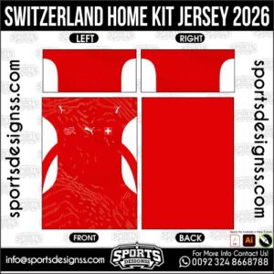SWITZERLAND HOME KIT JERSEY 2026. SWITZERLAND HOME KIT JERSEY 2026, SWITZERLAND HOME KIT JERSEY 2026.SWITZERLAND HOME KIT JERSEY 2026, SWITZERLAND HOME KIT JERSEY 2026, SWITZERLAND HOME KIT JERSEY 2026 SHIRT VECTOR, NEW SWITZERLAND HOME KIT JERSEY 2026. Sublimation Football Shirt Pattern, Soccer JERSEY Printing Files, Football Shirt Ai Files, Football Shirt Vector, Football Kit Vector, Sublimation Soccer JERSEY Printing Files,